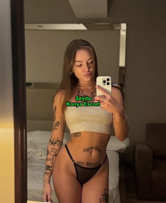 konyaescortseyda-1 Konya Escort Şeyma Eşsiz Fantazilerim İle Partnerimi Mutlu Ederim